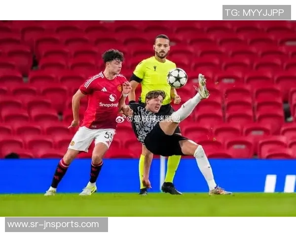 年轻人U19对阵曼联U19比赛结果分析与精彩瞬间回顾